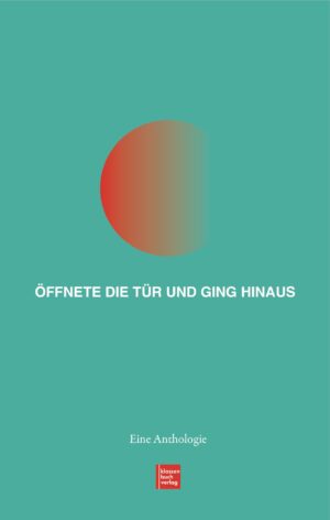 öffnete die Tür und ging hinaus - Buch Cover