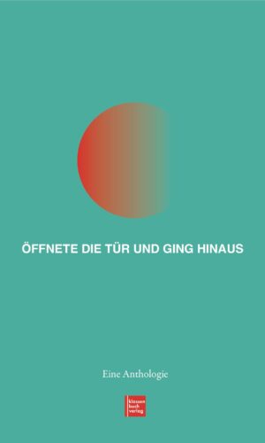 öffnete die Tür und ging hinaus - Buch Cover